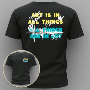 Art in All Things T-Shirt | Statement T-shirt from TeeandCap