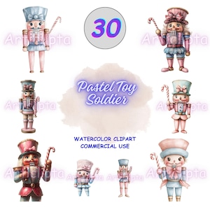 Puede incluir: Clipart de acuarela con soldados de juguete pastel con bastones de caramelo. La imagen incluye múltiples ilustraciones de cascanueces en varias poses y atuendos, con el texto "Pastel Toy Soldier" y "Watercolor Clipart Commercial Use". También hay un círculo con el número 30.