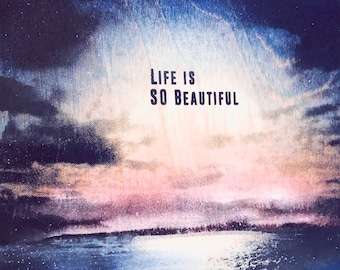 Life Is So Beautiful