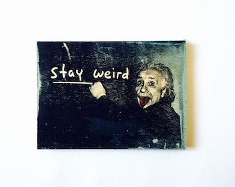 Stay Weird