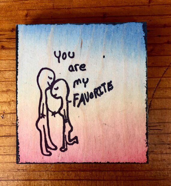 You Are My Favorite