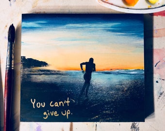 You Can't Give Up