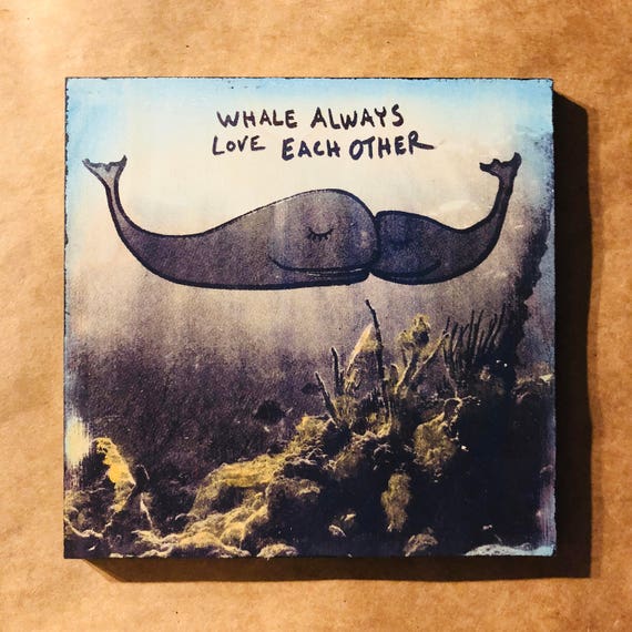 Whale Always Love Each Other