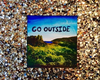 Go Outside