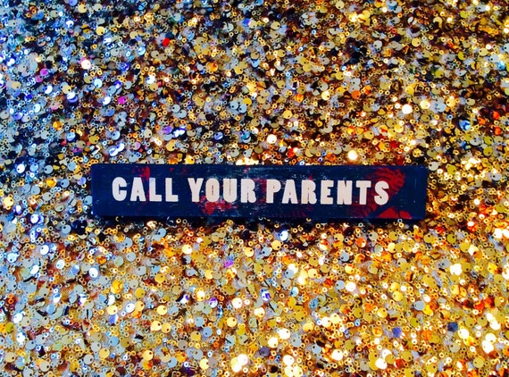 Call Your Parents