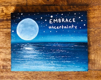 Embrace Uncertainty