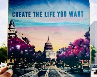 Create The Life You Want (DC Capitol)