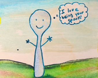 I Love Being Your Spoon