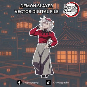 May include: Digital file featuring a character from "Demon Slayer." The character is depicted in a red and black outfit with white hair, standing in front of a detailed background of Japanese architecture. The image includes the text "Demon Slayer Vector Digital File."