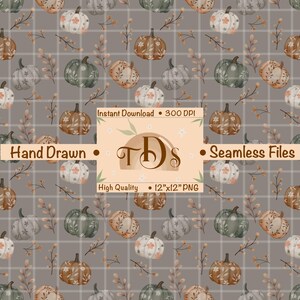 May include: A seamless pattern featuring watercolor pumpkins in shades of brown, green, and white, adorned with floral accents. The pumpkins are set against a gray plaid background, with the text "Hand Drawn", "Instant Download", "Seamless Files", and "12"x12" PNG".