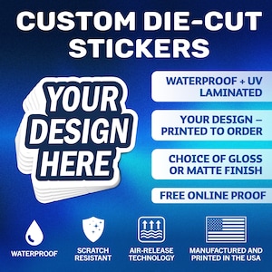Custom Die Cut Stickers / Logo Stickers / Business Branding / Waterproof Vinyl Decals