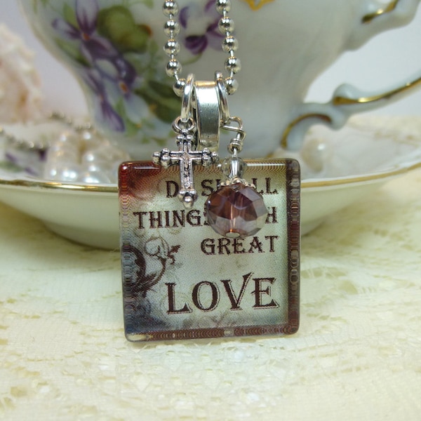 Christian Jewelry Do Small Things WIth Great Love Christian Glass Tile Pendant with Dangles and Charm Necklace on Silver Plated Ball Chain