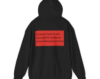 So I Aimed I Took My Shot hoodie | Lyric Text Back Print