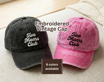 Two Moms Club Hat Embroidered Vintage Cap, Lesbian Moms Gift, Mother's Day Gift for Two Moms, LGBTQ Mom Hat, Matching Family Cap