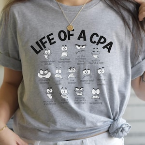 Lustiges CPA Shirt Geschenk für Buchhalter, Leben eines CPA T-Shirt, lustiges Buchhalter Humor Shirt, Steuersaison Buchhalter Geschenk, CPA Abschlussgeschenk