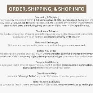 May include: A text-based graphic with the title "ORDER, SHIPPING, & SHOP INFO". The graphic provides information about order processing, shipping times, address verification, returns, and personalized orders. It also includes a note about contacting the seller for questions.