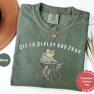 Funny Software Developer Shirt, Off to Deploy and Pray, Coding Humor Tee, Programmer Gift, Dev Ops Joke T-Shirt, Comfort Colors Tech Shirt