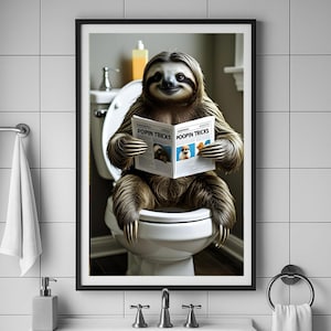 Funny Sloth Bathroom Wall Art | Sloth on Toilet Poster | Quirky Animal Restroom Decor | Instant Download | Sloth Gift for Animal Lovers