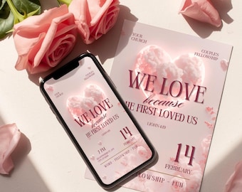 1 John 4:19 Glowing Heart, Christian Valentine Invitation Template, Church Event (Digital Download)