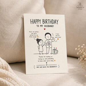 Puede incluir: Una tarjeta de felicitación de color crema con ilustraciones de líneas negras y texto. La tarjeta dice Happy Birthday To My Husband, con una pareja de dibujos animados, una taza etiquetada Husband y texto que incluye You're not perfect but you're perfect for me.