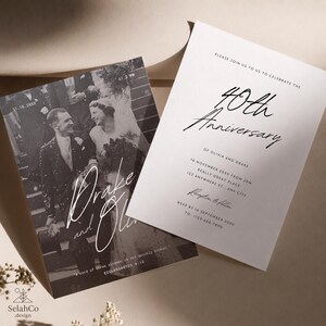 May include: Two wedding anniversary invitations. One features a black and white photo of a couple with the names "Drake and Olivia" in cursive. The other invitation is white with black text, announcing a 40th anniversary celebration.