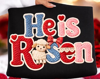He Is Risen Easter PNG, Christian Faux yarn Shirt Design, Sublimation PNG for Women, Resurrection Sunday, Faith Based Digital Download