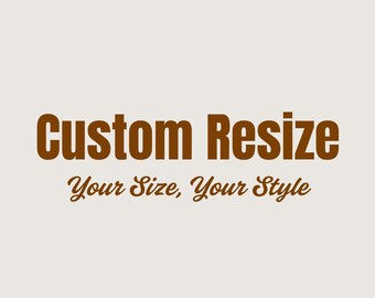 Wall Art Resize Add-On — Custom Sizes Available