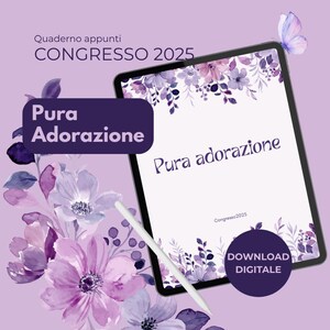 Quaderno Appunti JW Congresso 2025 – Pura Adorazione | Fiori Lilla – PDF Interattivo Programma, Cantici & Note
