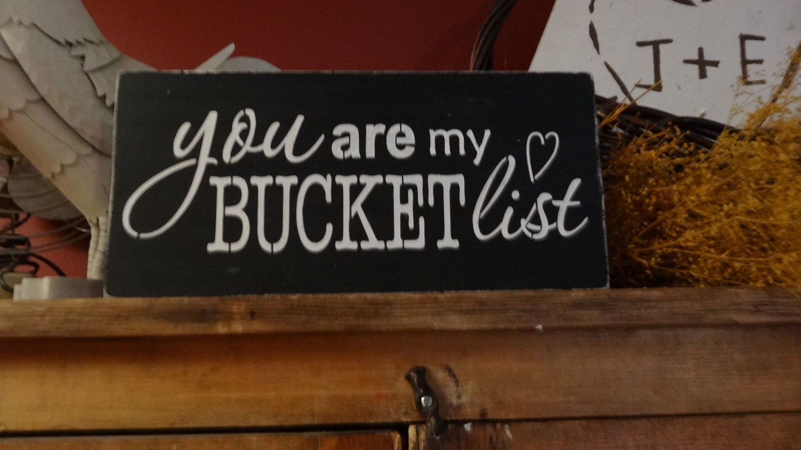 You Are My Bucket List Wooden Sign Gift Decoration Etsy