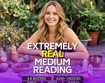 Può includere: Una grafica digitale con il testo EXTREMELY REAL MEDIUM READING, 4.8 RATING, 4500+ ORDERS, HONEST, PRIVATE, DETAILED. L'immagine mostra una persona dietro un tavolo di legno con un bouquet di fiori, una candela, cristalli e una ciotola di metallo.
