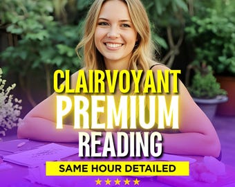 Same Hour Clairvoyant Reading, Honest Insight, Energy Guidance