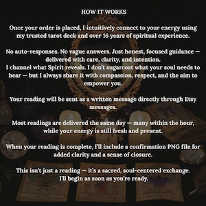 May include: Text-based image with the title "HOW IT WORKS" and details about a tarot reading service. The text describes the process, emphasizing intuitive connection, honest guidance, and same-day delivery of readings via Etsy messages.
