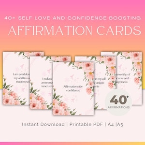 Könnte beinhalten: Eine Sammlung von Affirmationskarten mit floralen Designs und Text. Die Karten enthalten Affirmationen für Selbstliebe und Selbstvertrauen, mit einem rosa und weißen Farbschema. Das Bild enthält den Text "40+ Affirmations" und "Instant Download | Printable PDF | A4 | A5".
