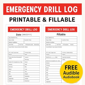 May include: Printable and fillable emergency drill log templates with a red header. The templates include sections for date, type, location, weather, start and end times, and notes. A yellow circle with "FREE Audible Audiobook" text is also present.