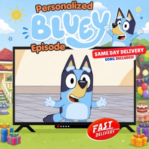 Personalized Bluey Video Message, Custom Kids Video Any Occasion, Birthday Graduation Gift