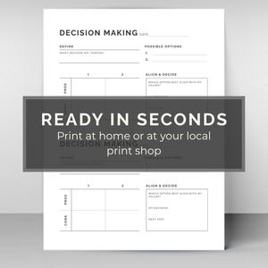 May include: Two white decision-making worksheets with black text. The top sheet reads "DECISION MAKING" and includes sections for defining the decision, possible options, and aligning with values. The text "READY IN SECONDS" is overlaid on the image.