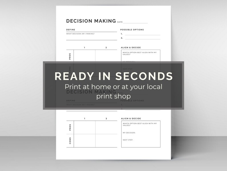 May include: Two white decision-making worksheets with black text. The top sheet reads "DECISION MAKING" and includes sections for defining the decision, possible options, and aligning with values. The text "READY IN SECONDS" is overlaid on the image.