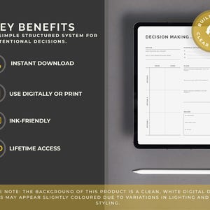 May include: A digital decision-making template displayed on a tablet, with a white stylus. The template features a structured system for intentional decisions, with sections for options and outcomes. Text includes "Key Benefits" and "Instant Download."