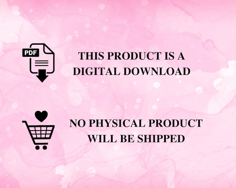 May include: Pink background with text stating "THIS PRODUCT IS A DIGITAL DOWNLOAD" and "NO PHYSICAL PRODUCT WILL BE SHIPPED." Includes a PDF icon and a shopping cart icon with a heart.