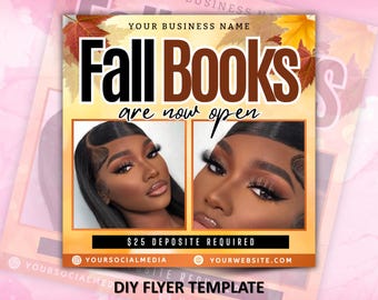 May include: A DIY flyer template with a fall theme. The design features the text "Fall Books are now open" in large, bold letters, with autumn leaves. Two images of a woman are in the center. The flyer includes social media handles.
