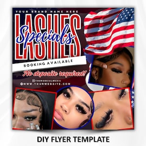 May include: A promotional flyer with a patriotic theme, featuring the American flag and the words "Lashes Specials" in red and blue. The flyer includes images of eyelash extensions and the text "Booking Available".