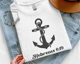 Hebrews 6:19 Anchor Christian T Shirt, Unisex Easter Faith Shirt, Nautical Cross Illustration Religious Gift for Men Women, Church Wear