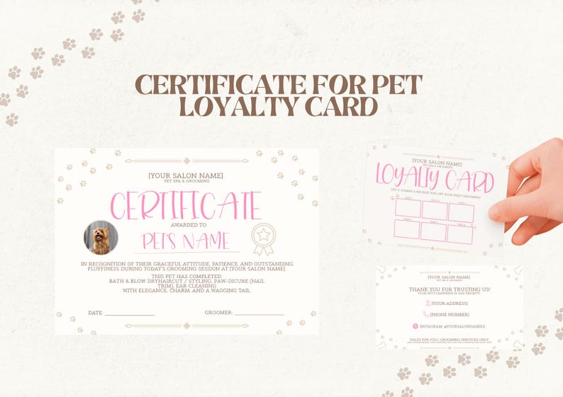 May include: A certificate and loyalty card for pets, with a light pink and brown color scheme. The certificate includes space for the pet's name and salon information. The loyalty card has spaces for stamps.