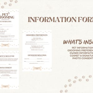 May include: A tan-colored information form for pet grooming services. The form includes sections for pet information, grooming preferences, owner information, consent, and photo consent. The text "What's Inside?" is also visible.