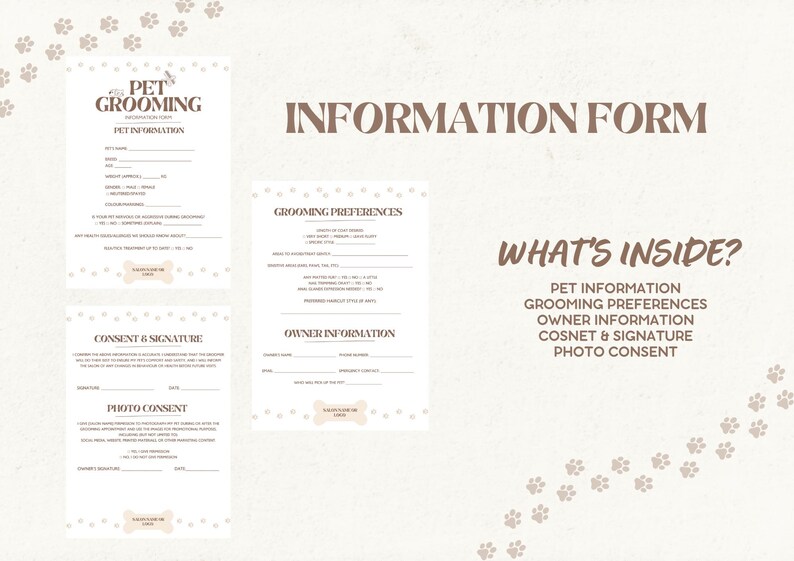 May include: A tan-colored information form for pet grooming services. The form includes sections for pet information, grooming preferences, owner information, consent, and photo consent. The text "What's Inside?" is also visible.