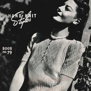 Entire Monarch Hand Knit Styles Book. 79 - 1940s vintage knitting pattern booklet