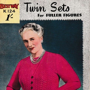 Twin Sets for Fuller Figures by Bestway K124 , c.1940s - Vintage Knitting Pattern booklet