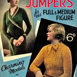 Könnte beinhalten: Ein altes Leach's Strickmusterheft mit dem Titel SMARTEST JUMPERS for the FULL & MEDIUM FIGURE. Das Cover zeigt zwei Abbildungen von Strickpullovern, einen dunkelgrünen mit gelben Akzenten und einen gelben mit einem Zopfmuster.