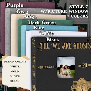 Till We Are Ghosts Personalized Wedding Album/Guestbook- 5 Styles, Anniversary Gift for Couple, Alternative Couple Scrapbook