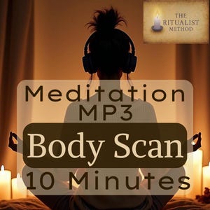 10 Minute Body Scan Meditation MP3: Grounding Audio for Stress Relief
